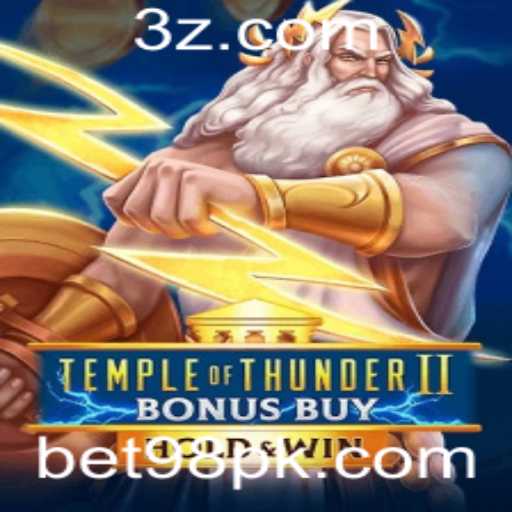 Explorando o Fascinante Mundo de TempleofThunderIIBonusBuy e Sua Parceria com Bet98